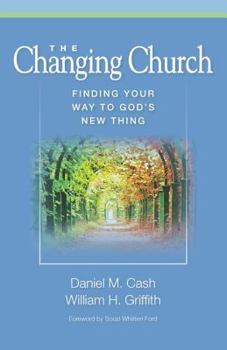 Paperback Changing Church: Finding Your Way to God's New Thing Book