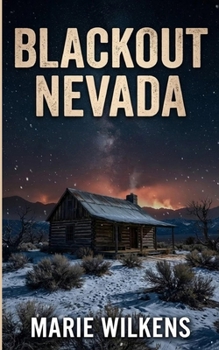 Blackout Nevada: An EMP Post Apocalypse Prepper Survival Thriller (EMP Survival in a Powerless World)