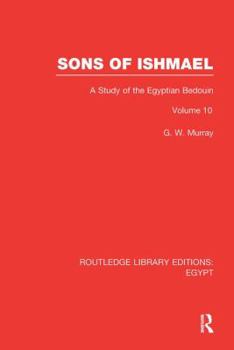 Paperback Sons of Ishmael (Rle Egypt): A Study of the Egyptian Bedouin Book