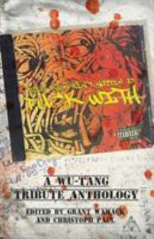 Paperback This Book Ain't Nuttin to Fuck With: A Wu-Tang Tribute Anthology Book