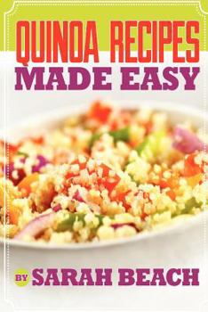 Paperback Quinoa Recipes Made Easy Book