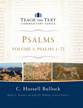 Psalms: Psalms 1-72 - Book  of the Teach the Text Commentary