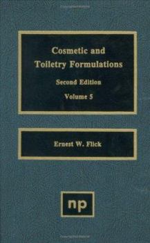 Hardcover Cosmetic and Toiletry Formulations, Vol. 5 Book