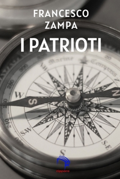 I PATRIOTI: maresciallo Sabatino Aprile (maresciallo Giovanni Marzo - Trilogia del Ventennio) (Italian Edition)