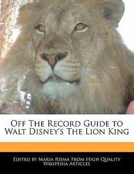 Paperback Off the Record Guide to Walt Disney's the Lion King Book