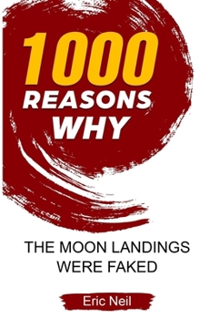 Paperback 1000 Reasons why The Moon Landings Were Faked Book