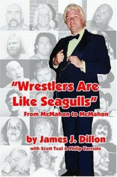 Hardcover Wrestlers Are Like Seagulls: From McMahon to McMahon Book