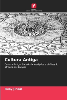 Cultura Antiga (Portuguese Edition)