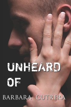 Unheard Of - Book #3 of the Limitless Series