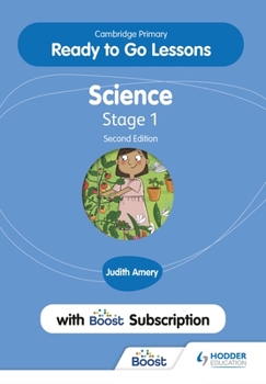 Paperback Cambridge Primary Ready to Go Lessons for Science 1 Second Edition with Boost Subscription: Hodder Education Group Book