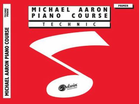 Paperback Michael Aaron Piano Course Technic: Primer Book