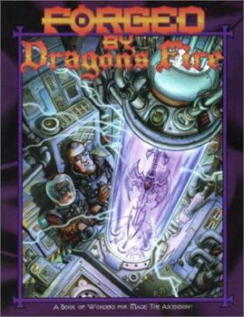 Forged by Dragon's Fire - Book  of the Mage: the Ascension
