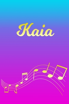 Paperback Kaia: Sheet Music Note Manuscript Notebook Paper - Pink Blue Gold Personalized Letter K Initial Custom First Name Cover - Mu Book