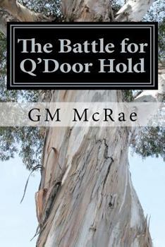 Paperback The Battle for Q'door Hold Book