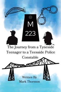 Paperback M223: The Journey from a Tyneside Teenager to a Teesside Police Constable Book