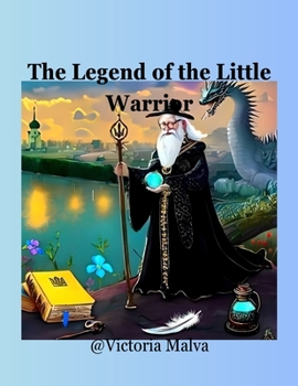 Paperback The Legend of the Little Warrior Book