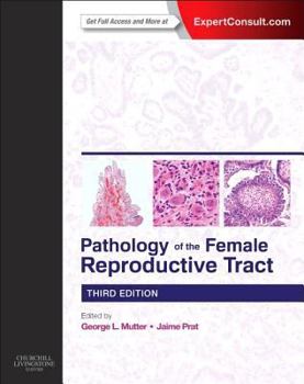 Hardcover Pathology of the Female Reproductive Tract Book