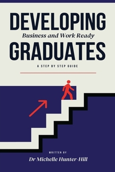 Developing Business and Work Ready Graduates