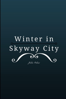 Paperback Winter in Skyway City Book