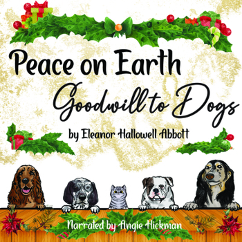 Audio CD Peace on Earth, Goodwill to Dogs Book