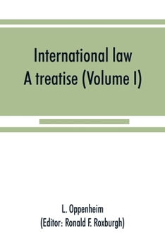 Paperback International law: a treatise (Volume I) Book