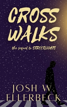 Paperback Crosswalks (Streetlights Duology, Book 2) Book
