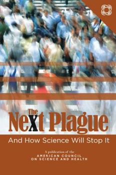 Paperback The Next Plague and How Science Will Stop It Book