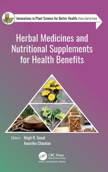 Hardcover Herbal Medicines and Nutritional Supplements for Health Benefits Book