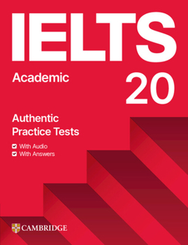 Misc. Ielts 20 Practice Test Academic Student's Book with Answers with Digital Pack Book