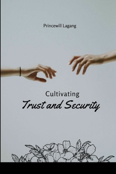 Paperback Cultivating Trust and Security Book