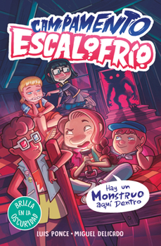 Hardcover Campamento Escalofrío 2. Hay Un Monstruo Aquí Dentro / There's a Monster in Here [Spanish] Book
