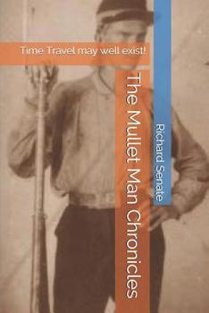 Paperback The Mullet Man Chronicles Book