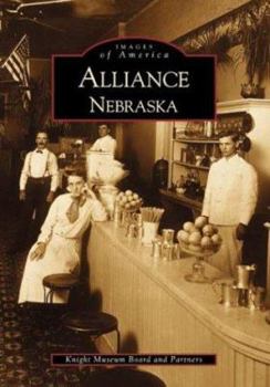 Alliance, Nebraska - Book  of the Images of America: Nebraska