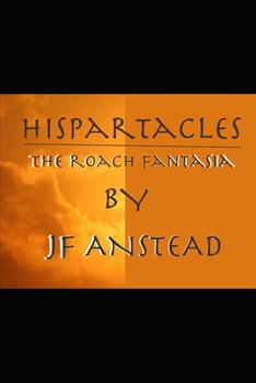 Paperback Hispartacles: The roach fantasia Book