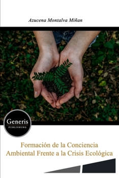 Paperback Formación de la conciencia ambiental frente a la crisis ecológica [Spanish] Book