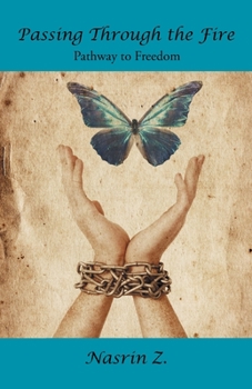 Paperback Passing Through the Fire: Pathway to Freedom Book