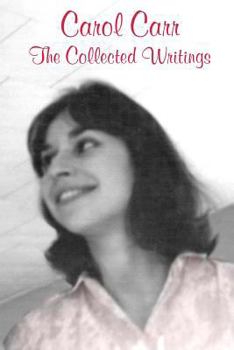 Paperback Carol Carr: The Collected Writings Book