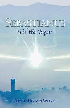 Paperback Sebastianus: The War Begins Book