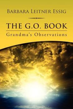 Paperback The G.O. Book: Grandma's Observations Book