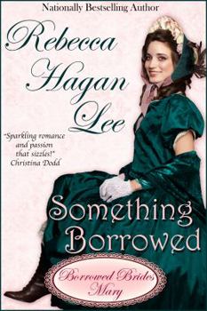 Something Borrowed (Homespun) - Book #3 of the Borrowed Brides