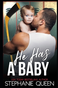 Paperback He Has a Baby: A Single Dad Hockey Romance Book