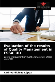 Paperback Evaluation of the results of Quality Management in ESSALUD Book