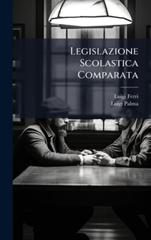 Hardcover Legislazione Scolastica Comparata [Italian] Book