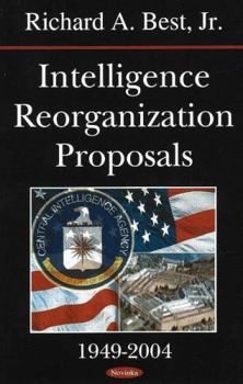 Paperback Intelligence Reorganization Proposals: 1949-2004 Book