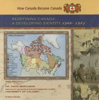 Library Binding Redefining Canada: A Developing Identity, 1960-1984 Book