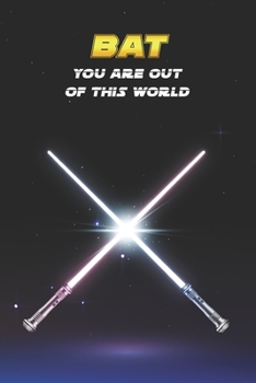 Bat You Are Out Of This World: Unique Personalised Full Lined Sci-Fi Journal Diary Notebook Gift For A Boy Called Bat - 100 Pages - Perfect for Boys & ... Journal For Home, School College Or Work.