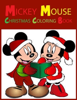 Paperback Mickey Mouse Christmas Coloring Book: Mickey mouse goes christmas shopping little golden book 20 Pageg - 8.5" x 11" Book