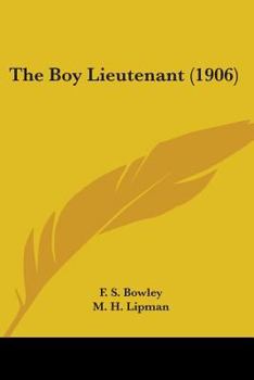 Paperback The Boy Lieutenant (1906) Book