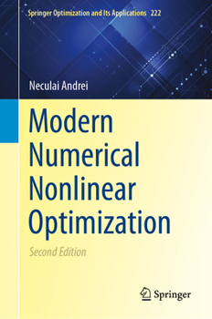 Modern Numerical Nonlinear Optimization (Springer Optimization and Its Applications, 222)