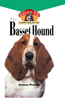 Hardcover Basset Hound: An Owner's Guide to a Happy Healthy Pet Book